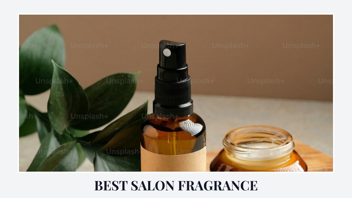 best salon fragrance
